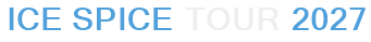 Ice Spice Tour 2027